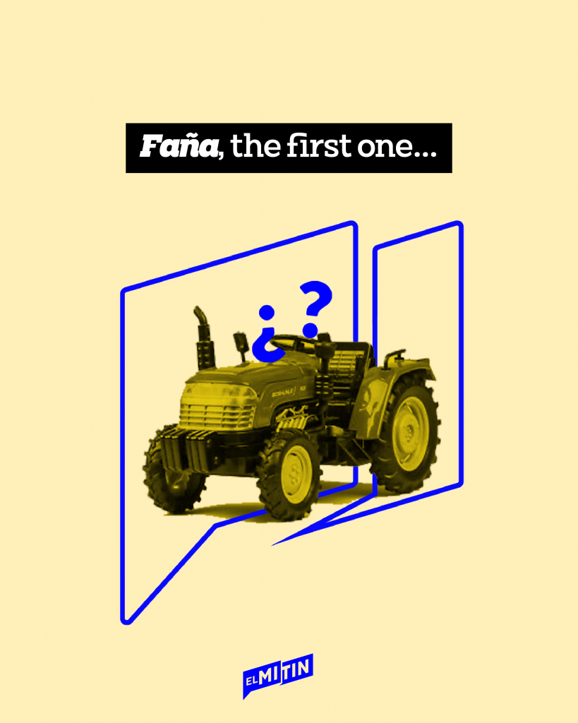 Faña, The first One…